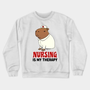 Nursing is my therapy Capybara Crewneck Sweatshirt